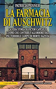 La farmacia di Auschwitz di Patricia posner